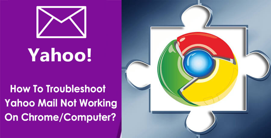 Yahoo Mail Not Working on Google Chrome
